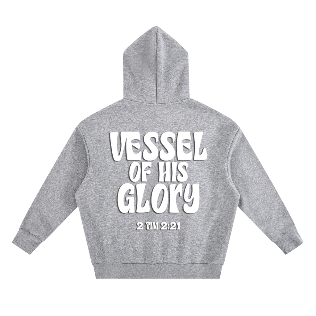VESSEL OF HIS GLORY HOODIE